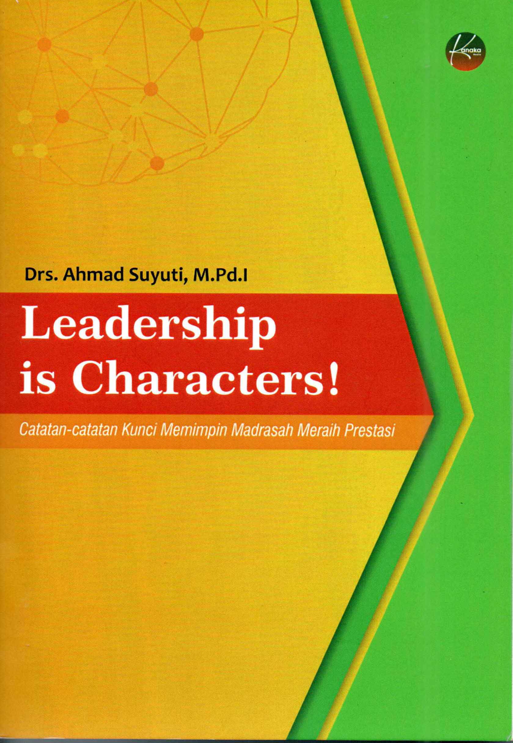 Leadership is Characters!